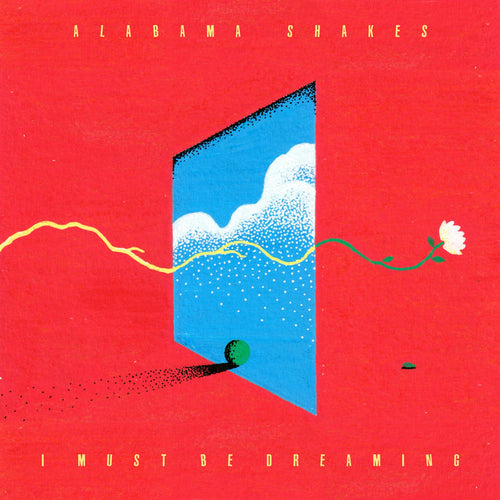 ALABAMA SHAKES I MUST BE DREAMING INDIE EXCLUSIVE SKY BLUE COLOR VINYL LP
