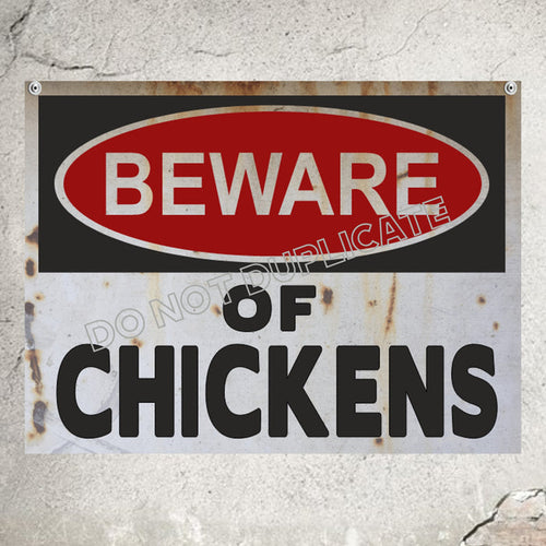 Beware of Chickens Warning Sign Farm Sign - Wainfleet Trading Post