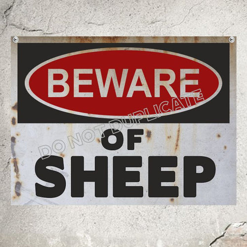Beware of Sheep Warning Sign Farm Sign - Wainfleet Trading Post