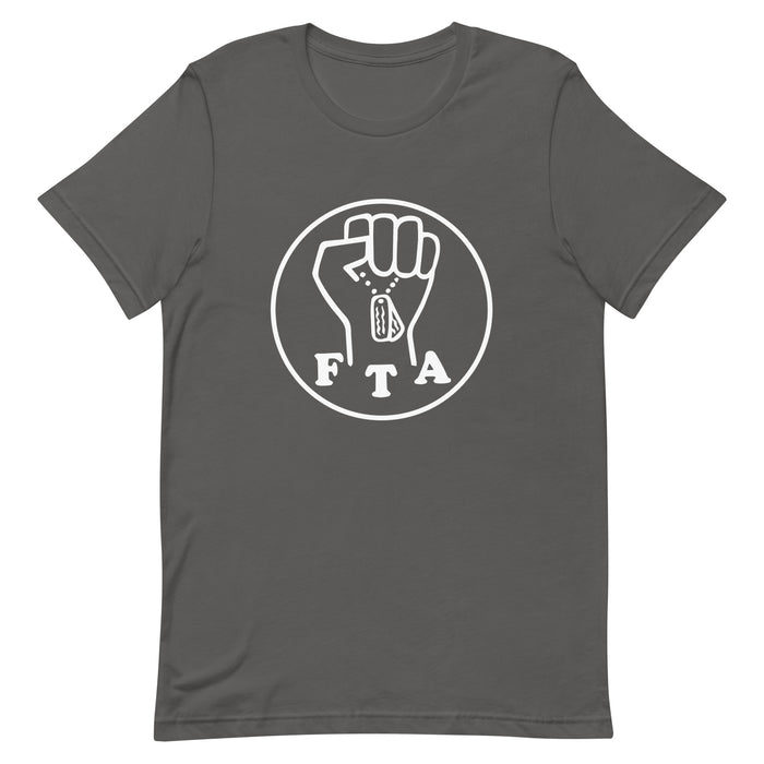 FTA Unisex T-Shirt