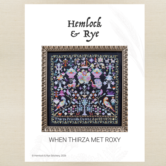 Hemlock & Rye - When Thirza Met Roxy - Chart IH and/or Roxy Floss