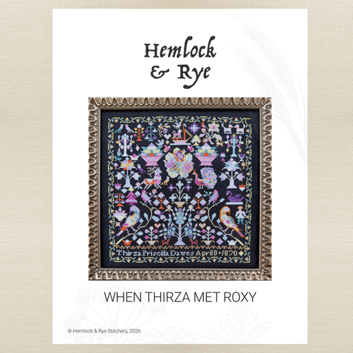 Hemlock & Rye - When Thirza Met Roxy - Chart IH and/or Roxy Floss