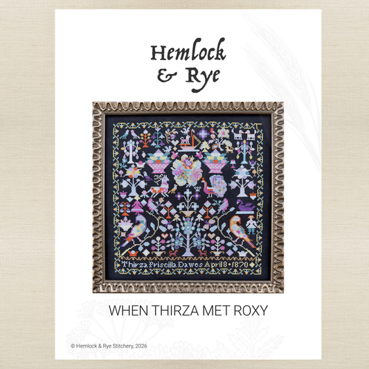 Hemlock & Rye - When Thirza Met Roxy - Chart IH and/or Roxy Floss