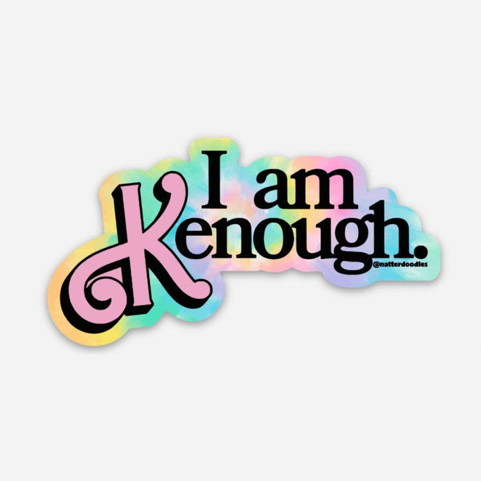 I Am Kenough Sticker