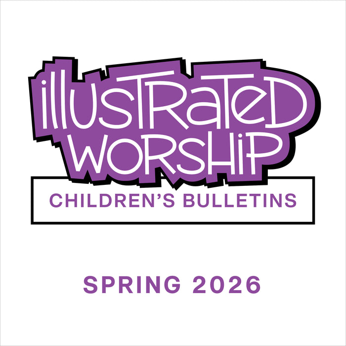 Illustrated Worship Children's Bulletins: Spring 2026 (Year A)