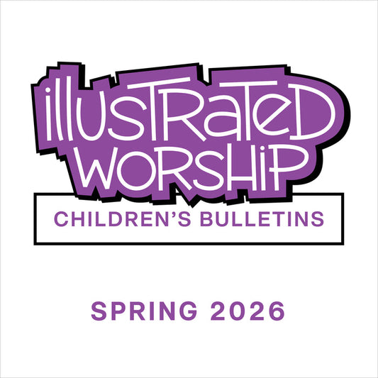 Illustrated Worship Children's Bulletins: Spring 2026 (Year A)