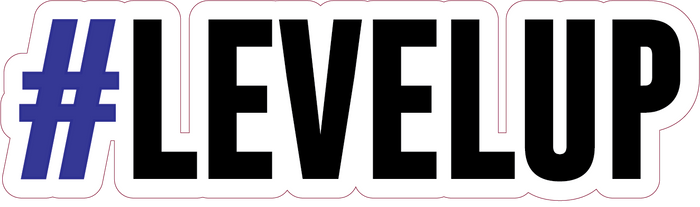 #Level Up
