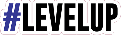 #Level Up