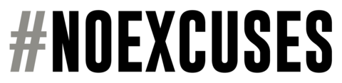 #No Excuses