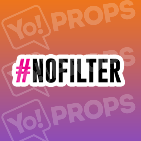 #No Filter