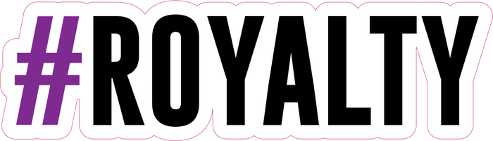 #Royalty
