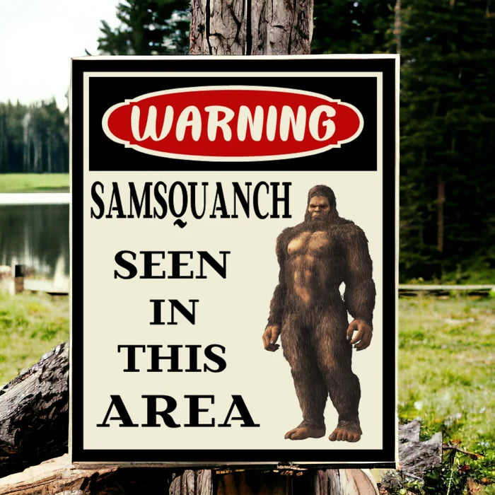 Sasquatch Warning Sign