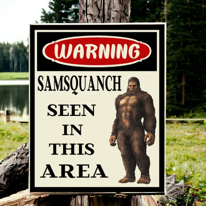Sasquatch Warning Sign