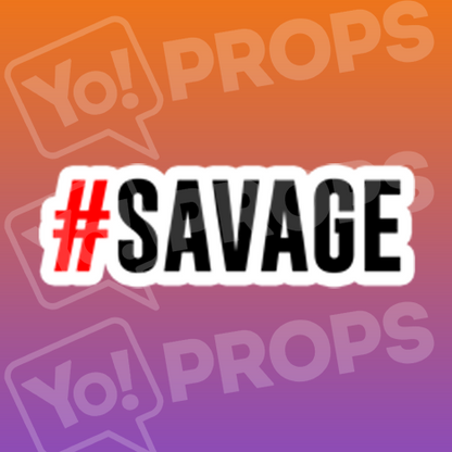 #Savage